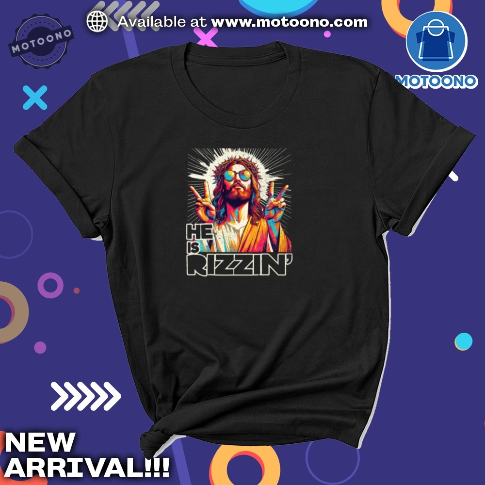 Retro He Is Rizzin Funny Jesus Has Rizzen Easter Christian Tshirt Hoodie 7 Retro He Is Rizzin Funny Jesus Has Rizzen Easter Christian T-shirt, Hoodie