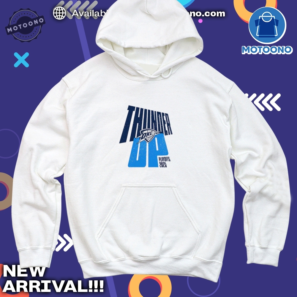 Okc Thunder Playoffs 2025 Shirt Unisex Fashion