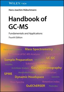 Handbook of GC-MS: Fundamentals and Applications 1 Handbook of GC-MS: Fundamentals and Applications