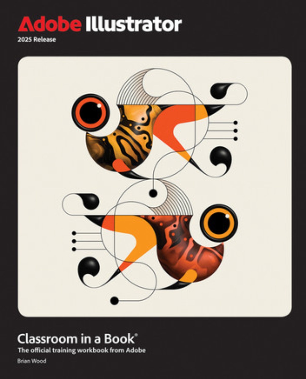 Adobe Illustrator Classroom in a Book 2025 Release motoono.com