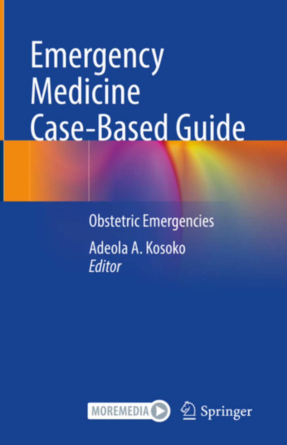Emergency Medicine Case Based Guide Obstetric Emergencies motoono.com