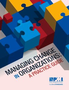 Managing Change in Organizations: A Practice Guide 1 Managing Change in Organizations: A Practice Guide
