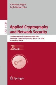 Applied Cryptography and Network Security 22nd International Conference, ACNS 2024, Abu Dhabi, United Arab Emirates, March 5–8, 2024, Proceedings, Part II