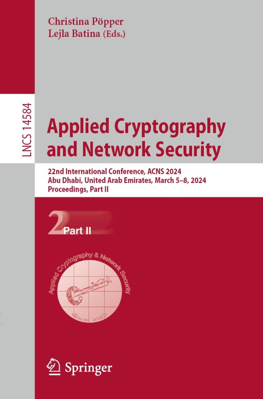 Applied Cryptography and Network Security 22nd International Conference, ACNS 2024, Abu Dhabi, United Arab Emirates, March 5–8, 2024, Proceedings, Part II