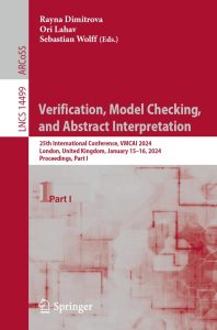 Verification, Model Checking, and Abstract Interpretation 25th International Conference, VMCAI 2024, London, United Kingdom, January 15–16, 2024, Proceedings, Part I 1 Verification, Model Checking, and Abstract Interpretation 25th International Conference, VMCAI 2024, London, United Kingdom, January 15–16, 2024, Proceedings, Part I