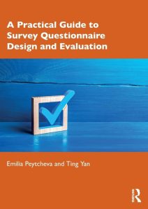 A Practical Guide to Survey Questionnaire Design and Evaluation 1 A Practical Guide to Survey Questionnaire Design and Evaluation