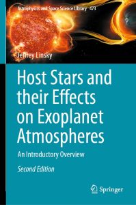 Host Stars and their Effects on Exoplanet Atmospheres: An Introductory Overview, 2nd Edition 1 Host Stars and their Effects on Exoplanet Atmospheres An Introductory Overview, 2nd Edition