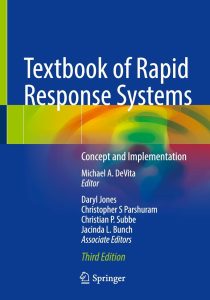 Textbook of Rapid Response Systems: Concept and Implementation 3rd Edition 1 Textbook of Rapid Response Systems: Concept and Implementation 3rd Edition