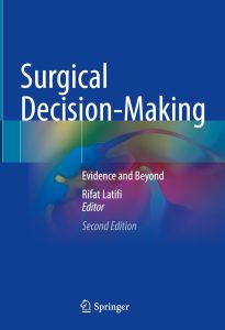 Surgical Decision-Making: Evidence and Beyond 2nd Edition