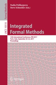 Integrated Formal Methods: 13th International Conference, IFM 2017, Turin, Italy, September 20-22, 2017, Proceedings 1 Integrated Formal Methods: 13th International Conference, IFM 2017, Turin, Italy, September 20-22, 2017, Proceedings
