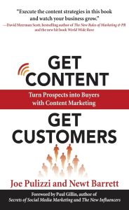 Get Content Get Customers: Turn Prospects into Buyers with Content Marketing 1 Get Content Get Customers: Turn Prospects into Buyers with Content Marketing