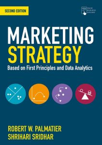 Marketing Strategy: Based on First Principles and Data Analytics 2nd Edition 1 Marketing Strategy: Based on First Principles and Data Analytics 2nd Edition