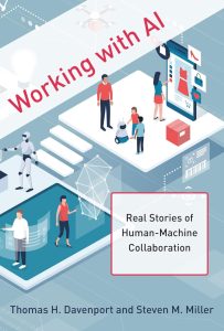 Working with AI: Real Stories of Human-Machine Collaboration 1 Working with AI: Real Stories of Human-Machine Collaboration