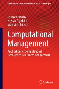 Computational Management: Applications of Computational Intelligence in Business Management 1 Computational Management: Applications of Computational Intelligence in Business Management