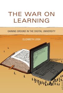 The War on Learning: Gaining Ground in the Digital University 1 The War on Learning: Gaining Ground in the Digital University
