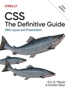 CSS: The Definitive Guide: Web Layout and Presentation 5th Edition 1 CSS: The Definitive Guide: Web Layout and Presentation 5th Edition