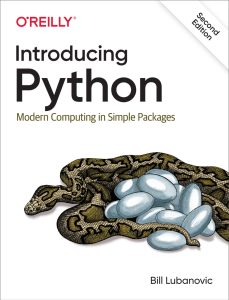 Introducing Python: Modern Computing in Simple Packages 2nd Edition 1 Introducing Python: Modern Computing in Simple Packages 2nd Edition