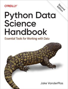 Python Data Science Handbook: Essential Tools for Working with Data 2nd Edition 1 Python Data Science Handbook: Essential Tools for Working with Data 2nd Edition