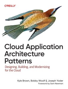 Cloud Application Architecture Patterns: Designing, Building, and Modernizing for the Cloud 1st Edition 1 Cloud Application Architecture Patterns: Designing, Building, and Modernizing for the Cloud 1st Edition