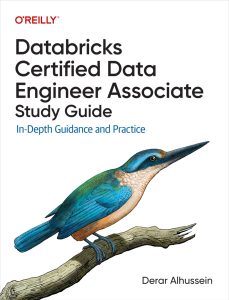 Databricks Certified Data Engineer Associate Study Guide 1st Edition 1 Databricks Certified Data Engineer Associate Study Guide 1st Edition