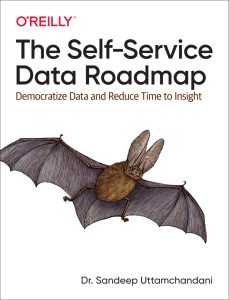 The Self-Service Data Roadmap: Democratize Data and Reduce Time to Insight 1st Edition 1 The Self-Service Data Roadmap: Democratize Data and Reduce Time to Insight 1st Edition