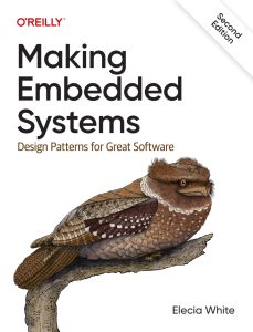 Making Embedded Systems: Design Patterns for Great Software 2nd Edition 1 Making Embedded Systems: Design Patterns for Great Software 2nd Edition